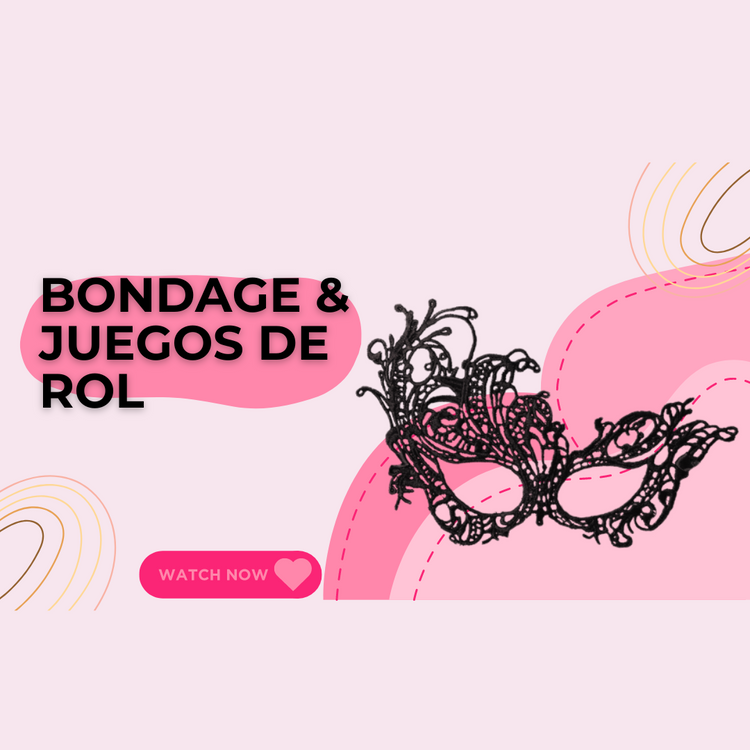 Bondage & Juegos de Rol