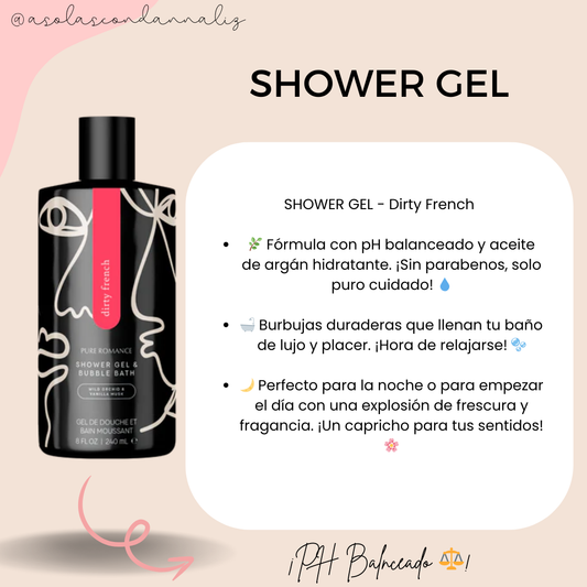 Shower Gel & Bubble Bath - Dirty French - Jabon de baño con feromonas 🥰✨🔥