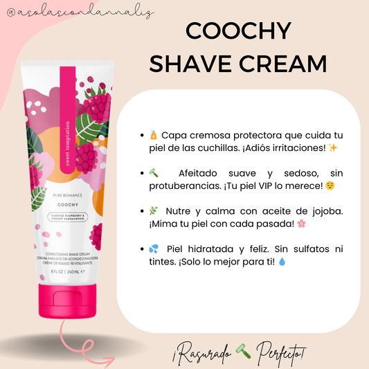 Coochy - Sweet Temptation - Rasurado Sin Rash 🪒😀