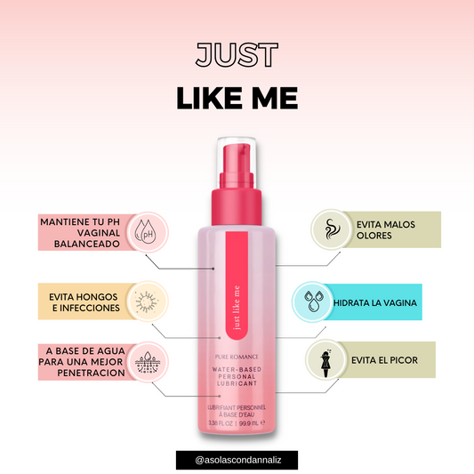 Just Like Me - Original - 💦Lubricante de uso diario con pH balanceado- Sin sabor